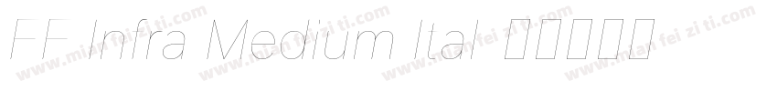 FF Infra Medium Ital字体转换